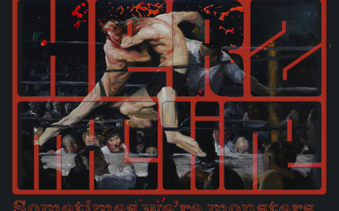 Sometimes We’re Monsters